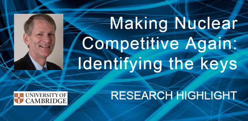 RESEARCH HIGHLIGHT: Making Nuclear Competitive Again: Identifying the keys